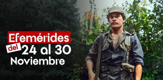 Efemérides de la Lucha de Nuestro Pueblo del 24 al 30 de Noviembre