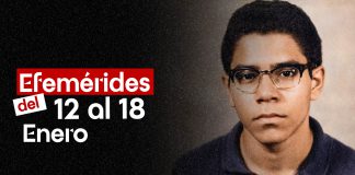 Efemérides de la Lucha De Nuestro Pueblo del 12 al 18 de Enero